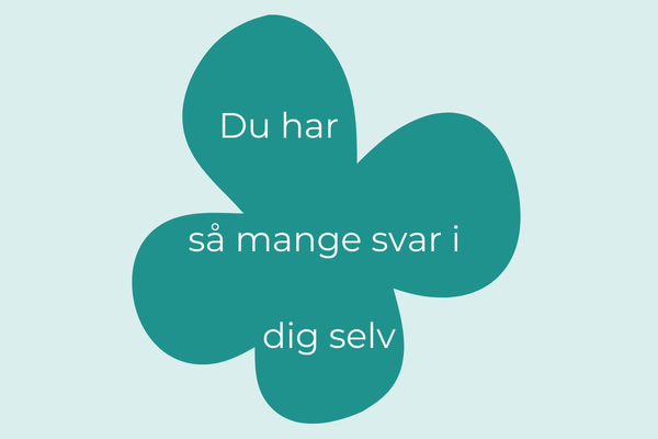 Personlig terapi - Du har mange svar inde i dig selv
